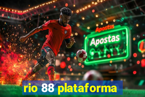 rio 88 plataforma